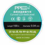 PPD High Toughness Nano Special Diamond Wire for Phone LCD / OLED Screen Cutting Separation
