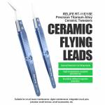 relife rt-11e-15e-anti-static-resistant-ceramic-precision-fly-leads-tweezers-for-mobile-phone-repair