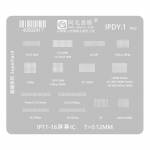 Amaoe IPDY:1 0.12mm Screen IC BGA Reballing Stencil for iPhone 11 to 16 Pro Max