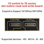 i2c iphone-13-switch-to-15-series-dot-matrix-read-write-board-support-mc14-i6-i6s-v8i-device-3