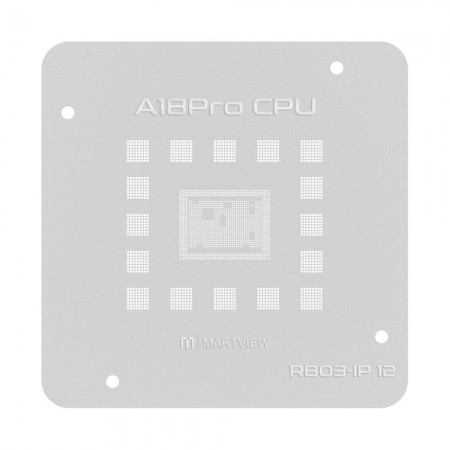 Martview RB-03 A18 Pro CPU BGA Reballing Stencil for iPhone 16 Pro / 16 Pro Max